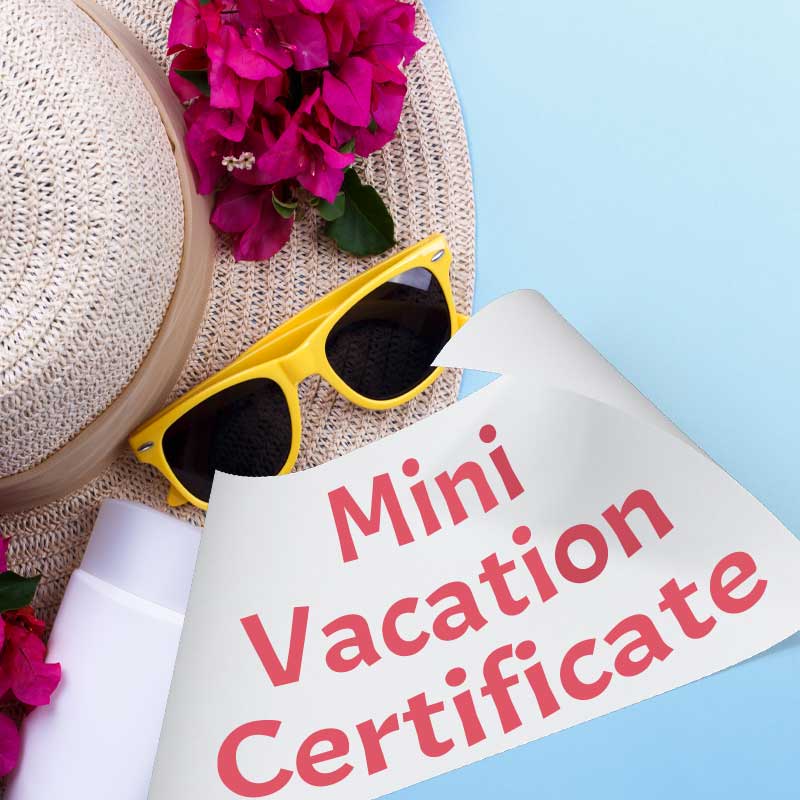 Mini Vacation Certificate